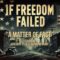 If Freedom Failed Episode 01 A Matter Of Fact