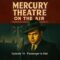 Mercury Theater On The Air – Episode 19 Passenger to Bali